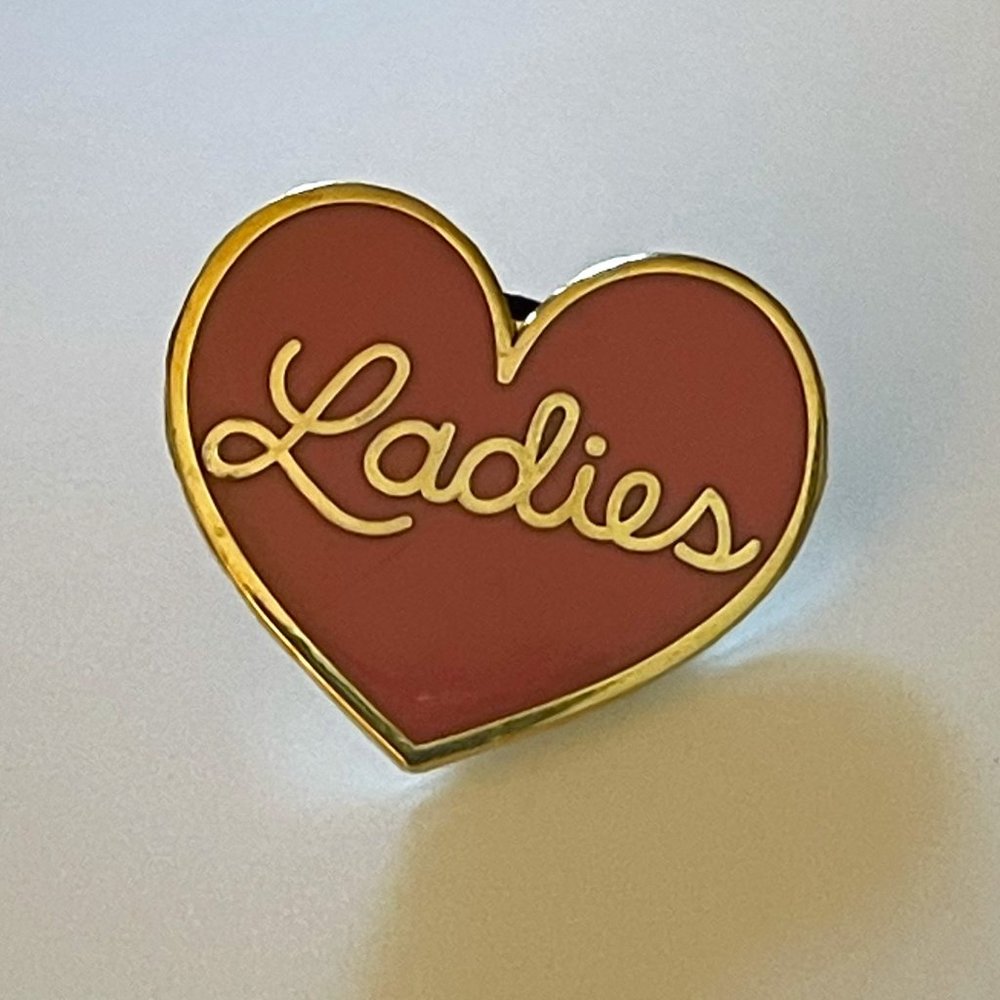 Big Bud Press OG "LADIES" heart pin